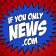 If You Only News